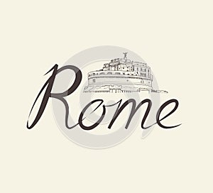 Rome citybackground. Landmark, lettering. Travel Italy sign