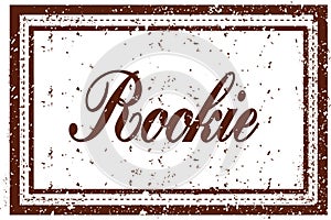 ROOKIE brown square distressed stamp