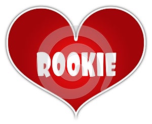 ROOKIE on red heart sticker label.