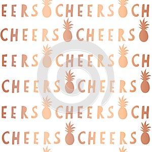 Rose Gold foil Cheers lettering seamless pattern