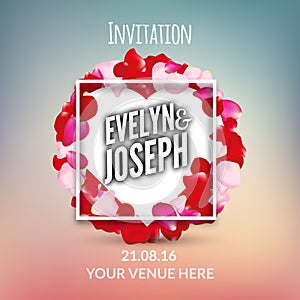 Rose petals Beautiful wedding invitation vector illustration. Love wedding concept frame