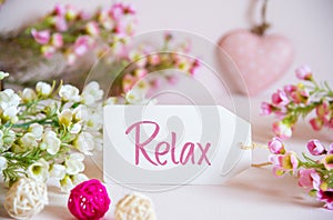 Rose Spring Flowers Decoration, Label, Heart, Text Relax