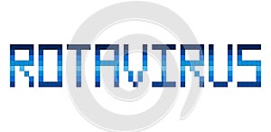 Rotavirus pixel art word