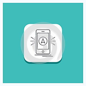 Round Button for navigation, app, camping, gps, location Line icon Turquoise Background