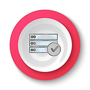 Round button for web icon, Database server vote yes. Button banner round, badge interface for application illustration