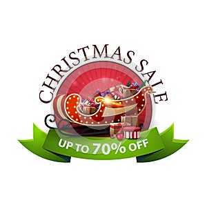 Round Christmas discount banner with Santa Sleigh with presents. Discount coupon with green ribbon isolated on white background