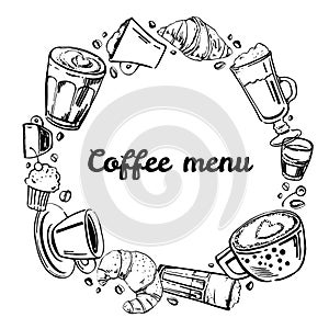 Round frame with coffee glass and mugs, cakes and croissants. Cafe munu cover design template. Vector hand drawn illustration