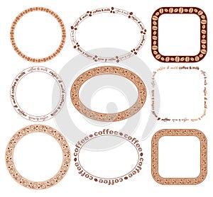 Round and oval and quadrate frames with coffee beans and cups - vector set