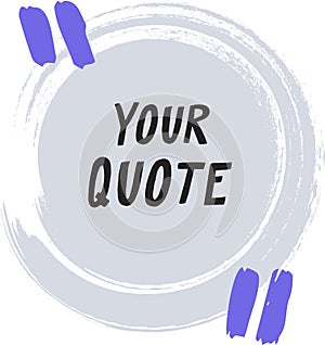 Round Quote Frame Grunge Brush