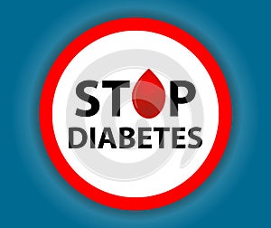 Round sign Stop Diabetes with a drop. Medical symbol. Vector