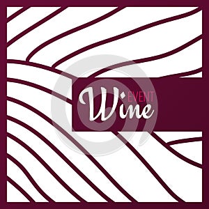 Rows of vineyards. Templates of Wine banner. Brochures, posters, invitation cards, promotional banners, menus, book