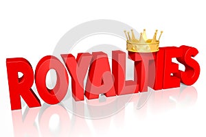 Royalties concept - red word, golden crown