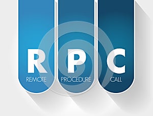 RPC - Remote Procedure Call acronym, technology concept background