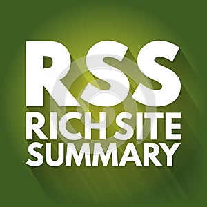 RSS - Rich Site Summary acronym, internet concept background