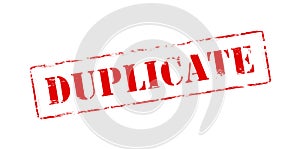 Duplicate