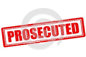 Prosecuted