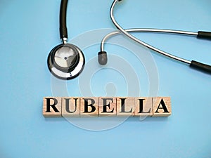 Rubella, text words typography written with wooden letter, health and medical