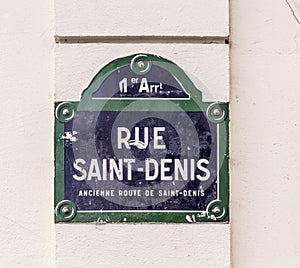 Rue Saint Denise - old street sign in Paris