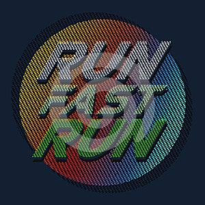 Run fast run digital illustration wallpaper typo set sport style slogans graphic t-shirt art sticker print design