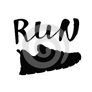 Run motivation illustration. Sport typography