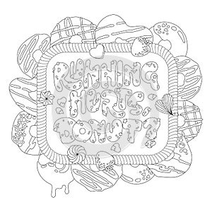 Running hurts, donut - adult coloring page illustration with funny pun lettering phrase. Donuts and sweets themed design