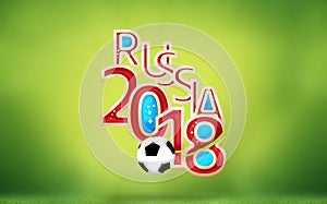Russia 2018 Soccer Football 3D Render