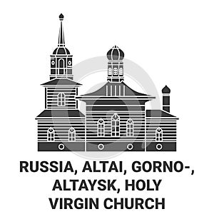 Russia, Altai, Gornoaltaysk, Holy Virgin Church travel landmark vector illustration