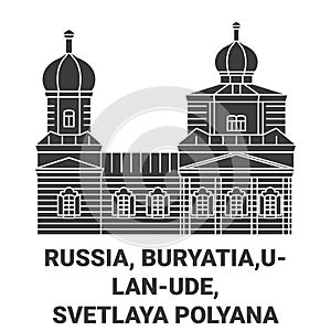 Russia, Buryatia,Ulanude, Svetlaya Polyana travel landmark vector illustration