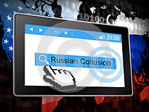 Russia Collusion Tablet Depicting Conspiracy And Cooperation With The Russian Government 3d Illustration