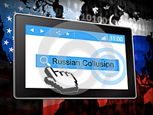 Russia Collusion Tablet Depicting Conspiracy And Cooperation With The Russian Government 3d Illustration photo