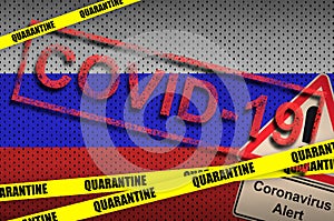 Russia flag and Covid-19 quarantine yellow tape with red stamp. Coronavirus or 2019-nCov virus