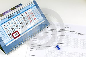 Russia. Form of Annual Declaration for payment of personal income tax. Desktop calendar with the last date of payment of personal