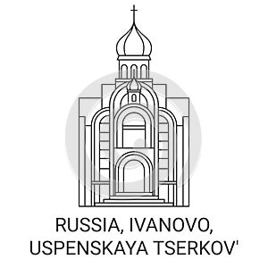 Russia, Ivanovo, Uspenskaya Tserkov' travel landmark vector illustration