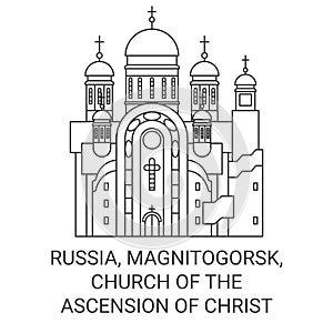 Russia, Magnitogorsk, Church Of The Ascension Of Christ Magnitogorsk travel landmark vector illustration