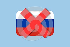 Russia and Russian state and country is excluded, expelled, suspended and banned. photo