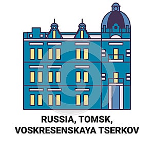 Russia, Tomsk, Voskresenskaya Tserkov travel landmark vector illustration