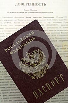 Russian documents. Notarial form of power of attorney to another person. Russian passport lies on top