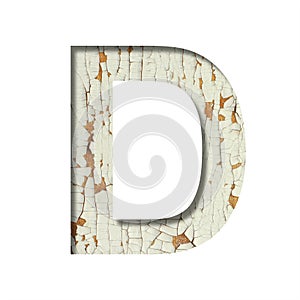 Rustic font. The letter D cut out of paper on the background of old rustic wall with peeling paint and cracks. Set of simple