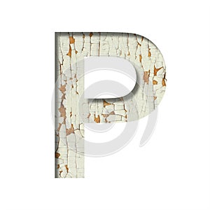 Rustic font. The letter P cut out of paper on the background of old rustic wall with peeling paint and cracks. Set of simple