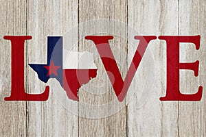 A rustic old Love Texas message