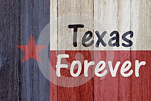 A rustic old Texas Forever message