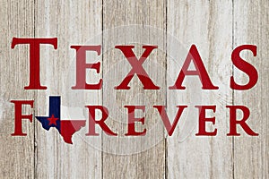 A rustic old Texas Forever message