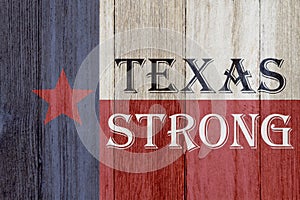 A rustic old Texas Strong message