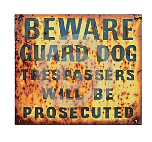 Rusty old Guard Dog sign