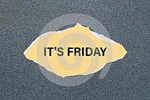 It`s Friday - written on torn yellow paper