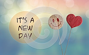 It`s a new day with heart and smile emoji
