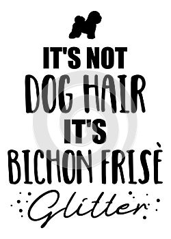 It`s not dog hair, it`s Bichon Frise glitter