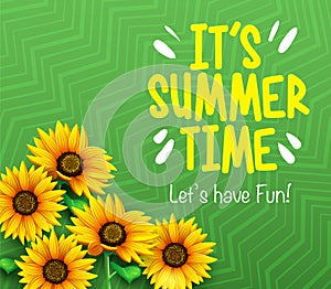 It`s Summer Time Let`s Have Fun Poster with 3D Sunflowers in Green Gradient Background