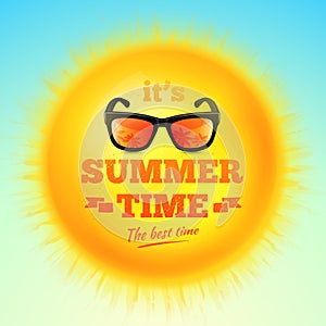 It's Summer Time typographic inscription with sunglasses on 3D realistic sun. Vector Illustration