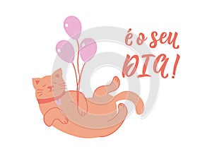 It\'s your day in Portuguese. Ink illustration with hand-drawn lettering. E o seu dia photo